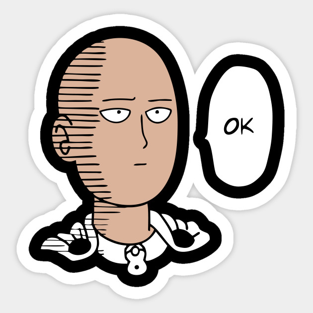 Oh Ok One Punch Man Sticker Teepublic Au