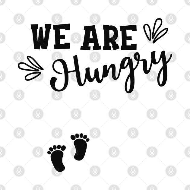 Pregnancy - We are hungry by KC Happy Shop