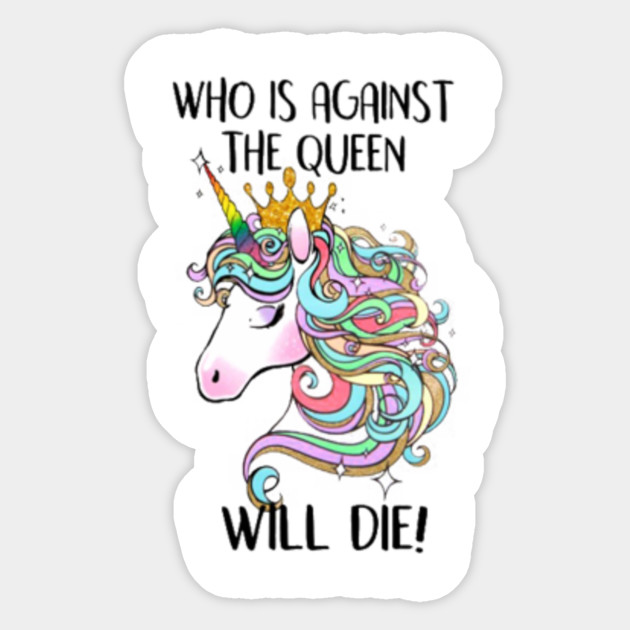 Queen Lgbt Unicorn Queen Lgbt Unicorn Sticker Teepublic Uk