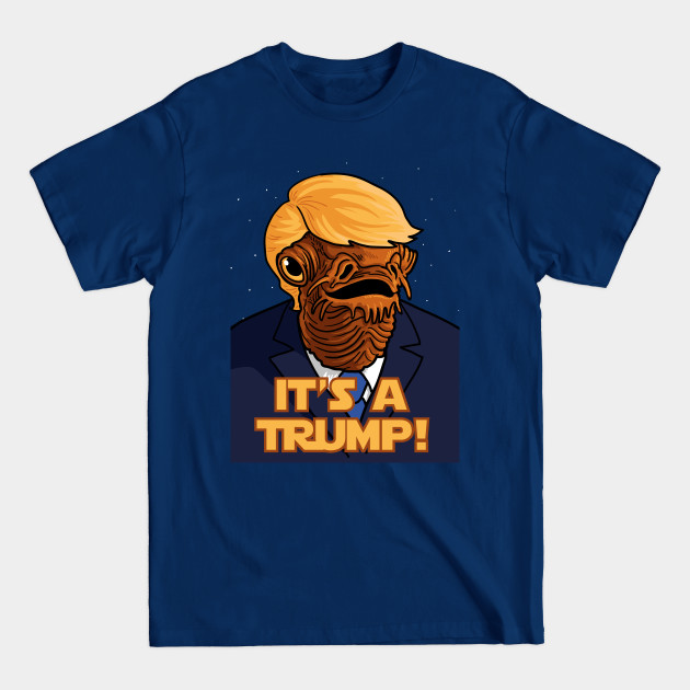 Discover It´s a TRUMP!!! - Donald Trump - T-Shirt