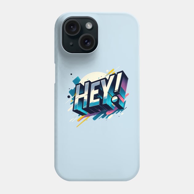 Hey! Phone Case by Total 8 Yoga