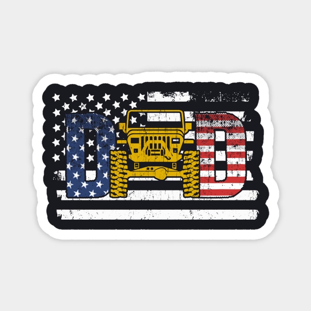 Jeep Dad American Flag Jeep Father's Day Papa Jeep America Jeep 4th of July Jeep Father Gift Magnet by David Darry