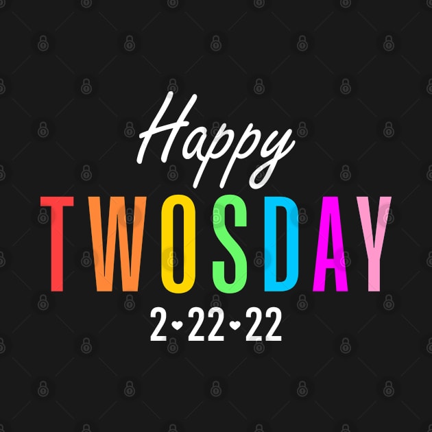 Happy Twosday 2/22/22 - 22nd 2022 Numerology by Chiko&Molly