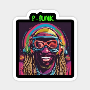 P - FUNK TRIPPY ART Magnet