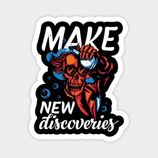 Make New Discoveries Skull Mad Scientist or Chemist Magnet
