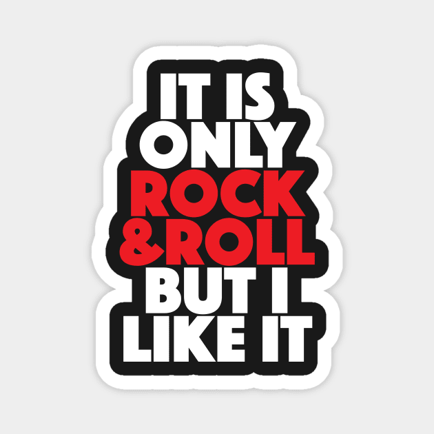 Only Rock & Roll Magnet by e2productions