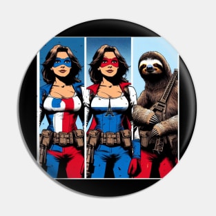 Francais: Female Gritty 80's Comic Book Hero with Sloth 1 Pin