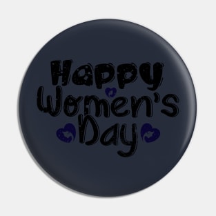 Happy Women's Day 8th march Pin