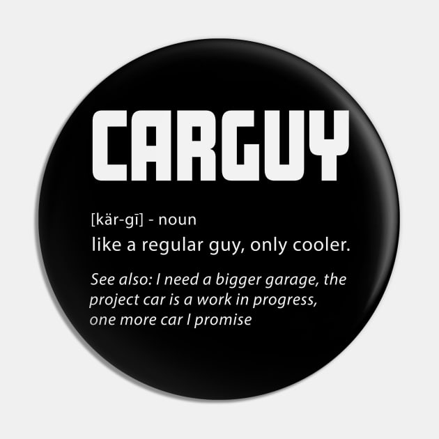 Car Guy Like A Normal Guy Only Cooler Funny Pin by Rosemarie Guieb Designs