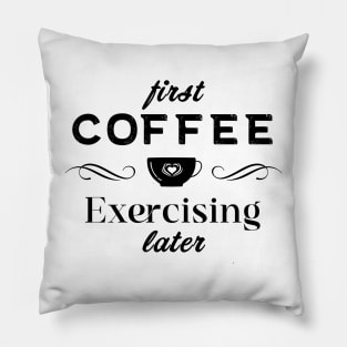 Coffee Quotes Pillow