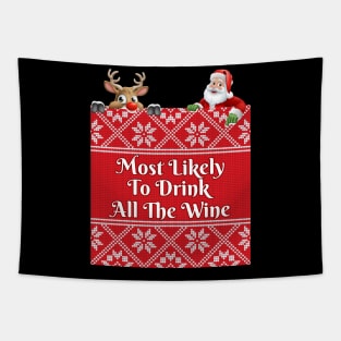 Most Likely To Drink All The Wine Tapestry