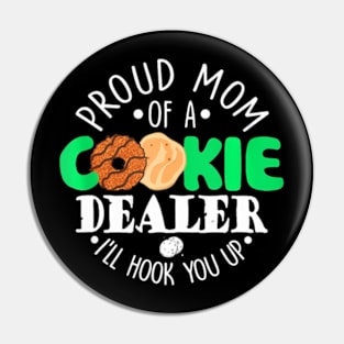 Proud Mom Of A Cookie Pin