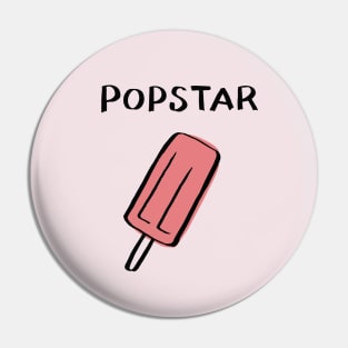 Popstar Pin