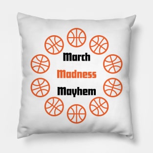 March Madness Mayhem Pillow