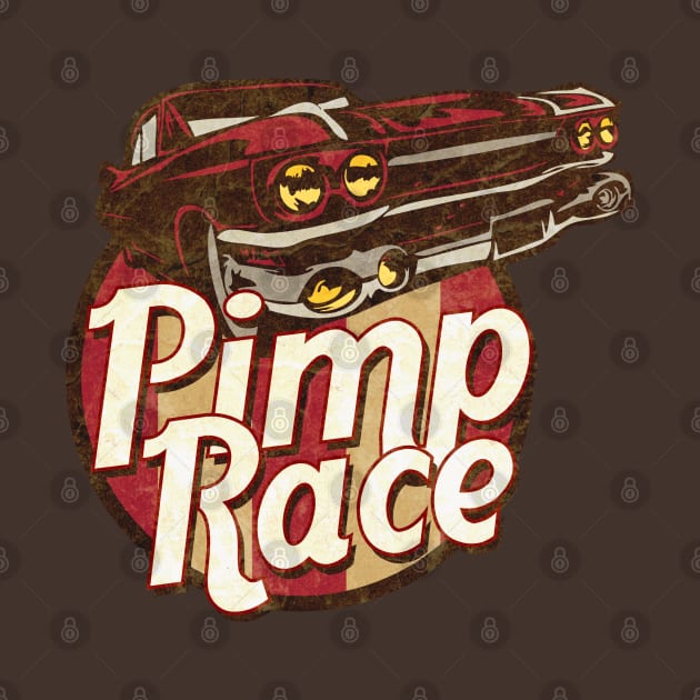 Pimp Race by CTShirts