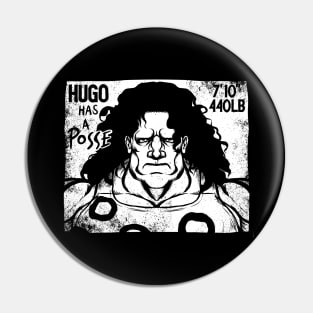 Hugo has a Posse Pin