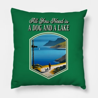 All You Need is a Dog and a Lake Pillow