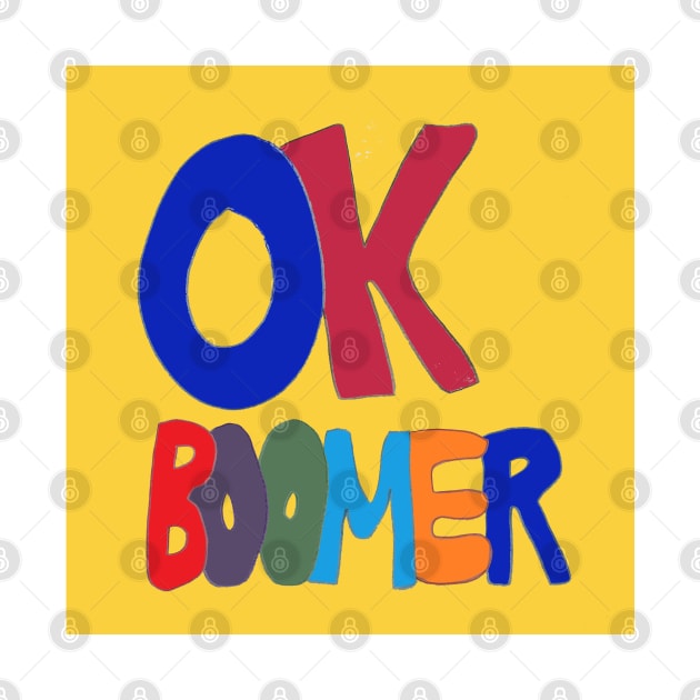 OK Boomer, Baby Boomer, Climate Change politics by djrunnels