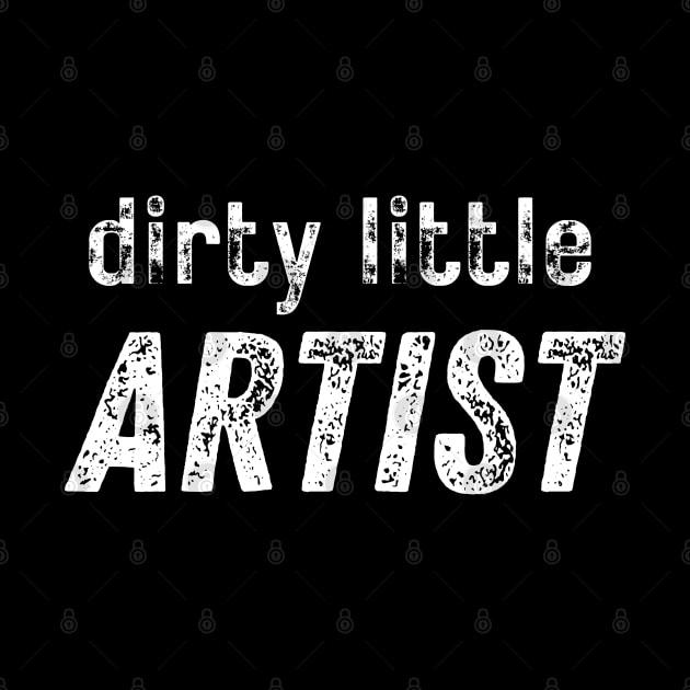 Dirty Little Artist by TJWDraws