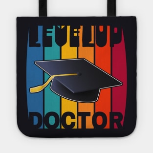 Level-up Doctor Doctorate Degree Gift Tote