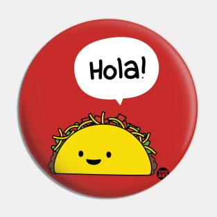 HOLA TACO Pin