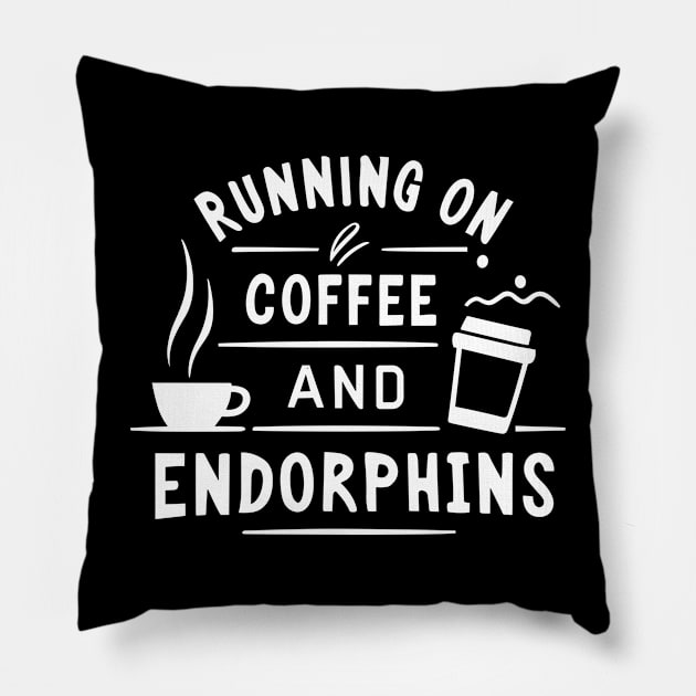 Running on Coffee and Endorphins Pillow by Francois Ringuette