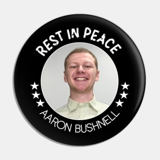 aaron bushnell, AARON BUSHNELL Pin