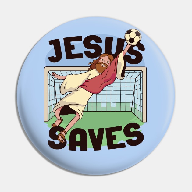 Jesus Saves // Funny Jesus Soccer Cartoon Pin by SLAG_Creative