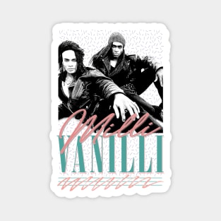 Milli Vanilli \/\/\ Retro Style Aesthetic Design Magnet