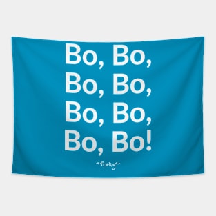 Bo, Bo, Bo, Bo... Tapestry