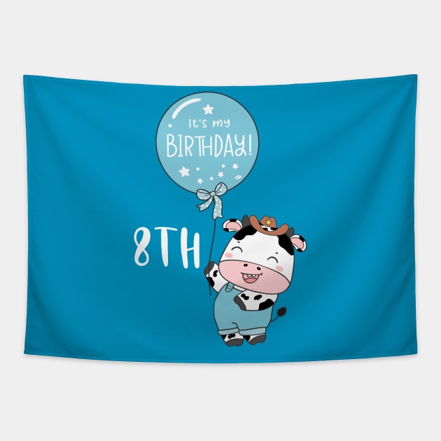 Cute baby cow boy 8th birthday Tapestry by bellofraya