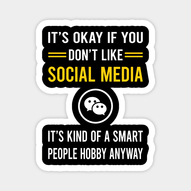 Smart People Hobby Social Media Magnet by Good Day