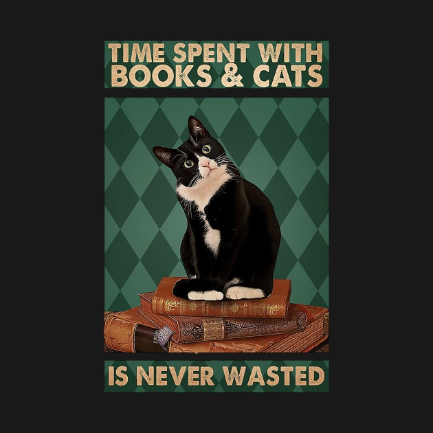 Time spent with books and cats is never wasted Cat Lovers by Delmonico2022