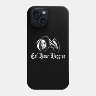 Eat Your Veggies Phone Case