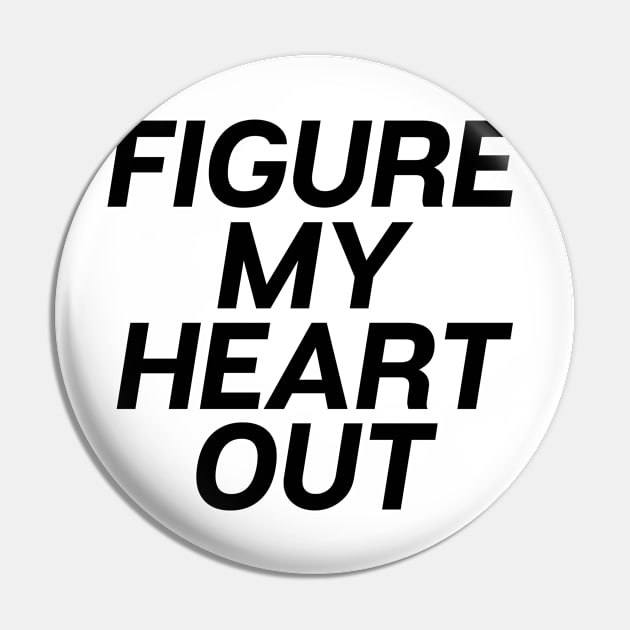 Figure My Heart Out Pin by theoddstreet