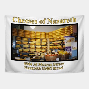 Cheeses of Nazareth Tapestry