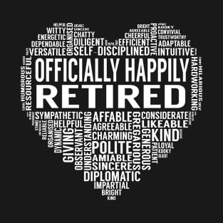 Officially Happily Retired Heart T-Shirt