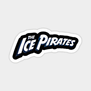 The Ice Pirates 1984 Magnet