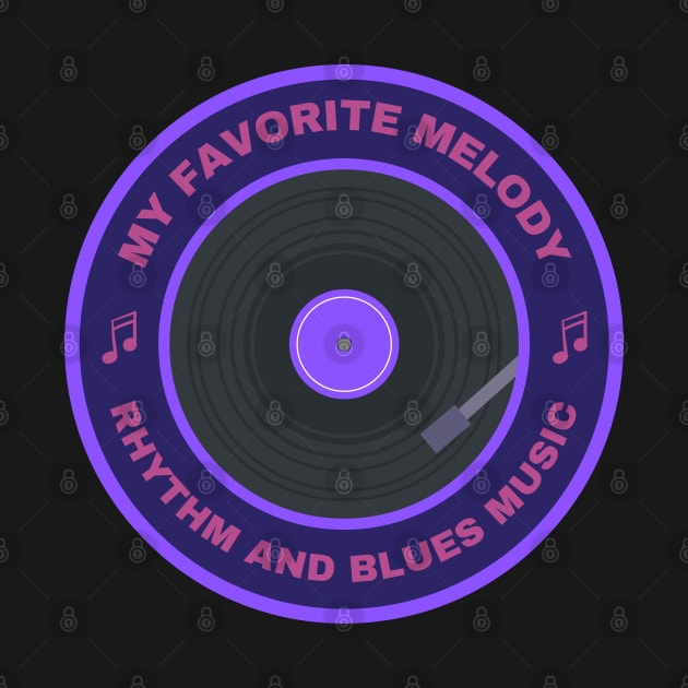 My favorite melody rhythm and blues music by InspiredCreative