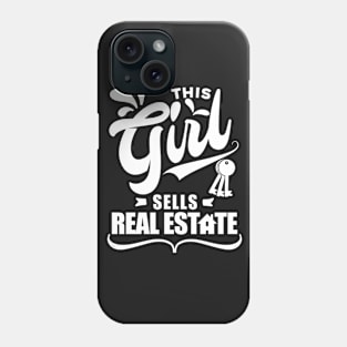 Womens This Girl Sells Real Estate Phone Case