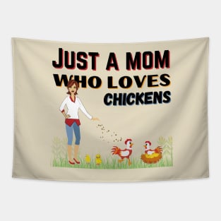 JUST A MOM WHO LOVES CHICKENS | Funny Chicken Quote | Farming Hobby Tapestry