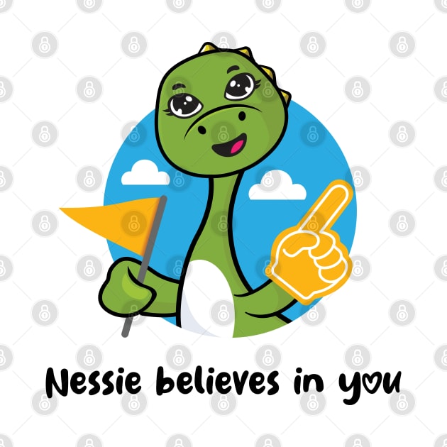 Nessie believes in you (on light colors) by Messy Nessie