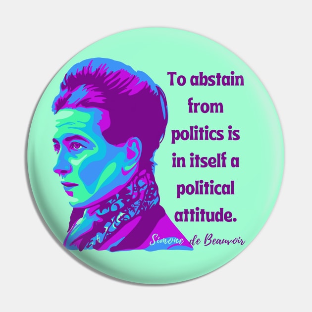 Simone de Beauvoir Portrait and Quote Pin by Slightly Unhinged