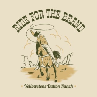 Yellowstone Ride For The Brand T-Shirt