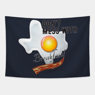 Don't Mess With Breakfast Tapestry