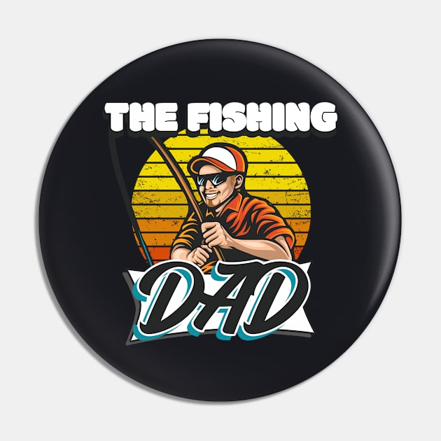 The fishing Dad Fisher Pin by Foxxy Merch