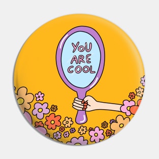 You are cool Pin