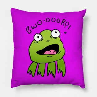 A FROG SAYING BWO-OOORP! (FROM MY BOOK GRANDMA GRUNT) Pillow