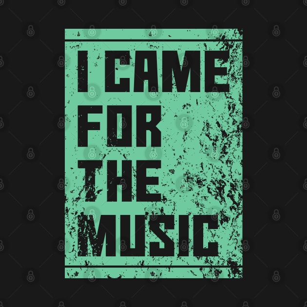 i Came for the music by Degiab