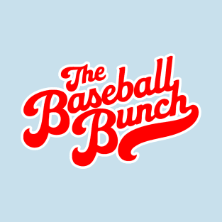 The Baseball Bunch T-Shirt